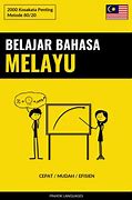 Cara Belajar Bahasa Melayu Malaysia Dengan Cepat